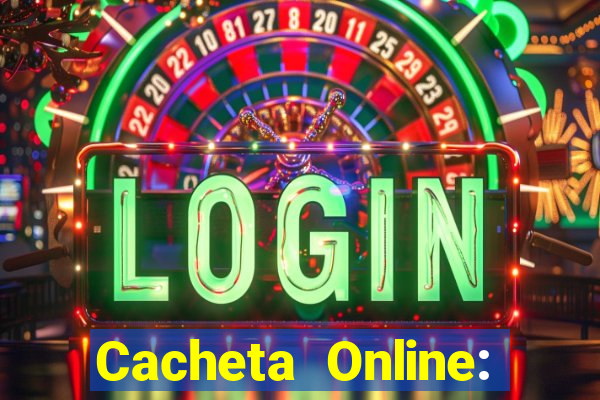 Cacheta Online: Jogo de Cartas